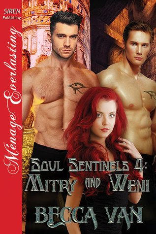 Mitry and Weni (Soul Sentinels, #4)