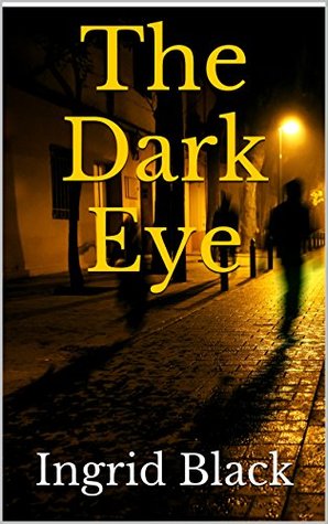 The Dark Eye  (The Saxon & Fitzgerald Mysteries, #2)