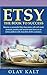 Etsy – The book to success: Become a successful Etsy shop owner with self-made products, jewelry, and second-hand items on an online platform with more than 20 M. customers.