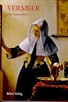 Vermeer. Das Gesamtwerk