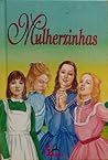 Mulherzinhas by Louisa May Alcott