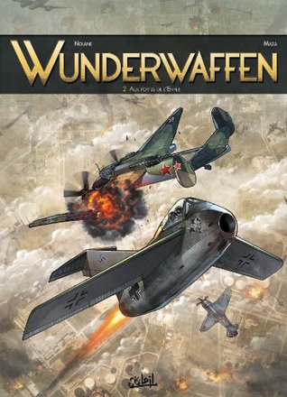 Aux portes de l'enfer (Wunderwaffen #2)