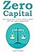 Zero Capital (2016 Online B...
