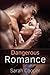 Dangerous Romance (French Edition)