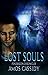 Lost Souls (Pendragon Chronicles #2)