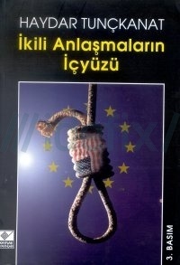 İkili Anlaşmaların İçyüzü (Paperback)