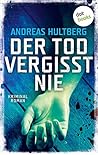 Der Tod vergisst nie