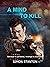 A Mind To Kill