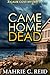 Came Home Dead by Mahrie G. Reid