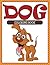 Dog Coloring Book: Coloring Books for Kids (Art Book Series)