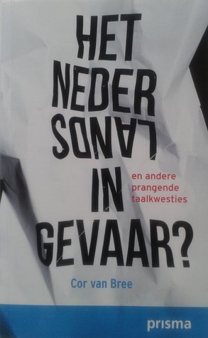Het Nederlands in gevaar?
