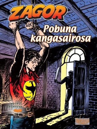 Pobuna Kangasairosa (Zagor, #574)