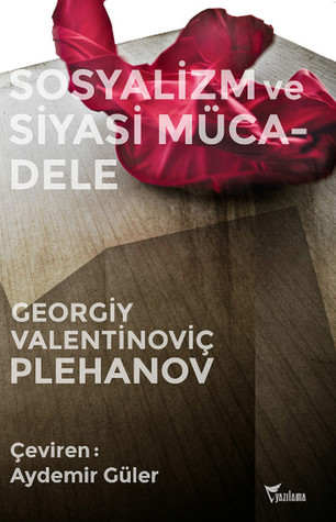 Sosyalizm ve Siyasi Mücadele (Paperback)