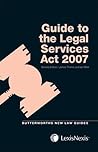 Butterworths Guide to the Legal Services Act 2007