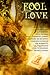 Fool for Love Anthology