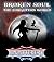 Broken Soul: The Forgotten ...