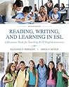 Book cover for Reading, Writing, and Learning in ESL: A Resource Book for Teaching K-12 English Learners