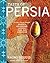 Taste of Persia: A Cook's Travels Through Armenia, Azerbaijan, Georgia, Iran, and Kurdistan