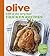 Olive: 100 of the Very Best Chicken Recipes (Olive Magazine)