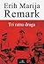 Tri ratna druga by Erich Maria Remarque
