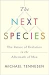 The Next Species:...