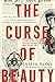 The Curse of Beauty