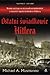 Ostatni Świadkowie Hitlera by Michael A. Musmanno