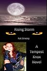 Rising Storm by Kat Gracey Rising Storm by Kat Gracey