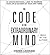 The Code of the Extraordinary Mind: 10 Unconventional Laws to Redefine Your Life and Succeed On Your Own Terms
