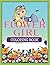 Flower Girl Coloring Book: ...