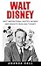 Walt Disney by Amanda  Hall