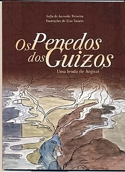 Os Penedos dos Guizos : uma lenda de Argivai (Paperback)