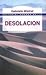 Desolacion (Spanish Edition)