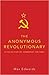 The Anonymous Revolutionary