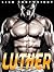 ROMANCE: LUTHER (New Adult Contemporary College Alpha Male Romance)