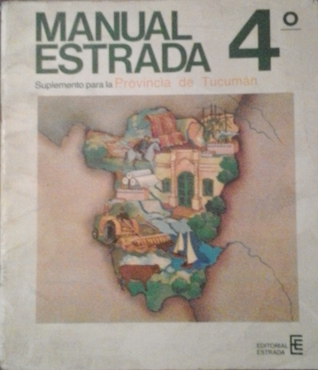 Manual Estrada 4 - Suplemento para la provincia de Tucumán (Paperback)