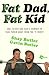 Fat Dad, Fat Kid by Shay Butler