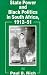 State Power and Black Politics in South Africa, 1912-51