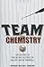 Team Chemistry: The History of Drugs and Alcohol in Major League Baseball (Sport and Society)