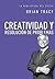 Creatividad y Resolucion de Problemas (La Biblioteca del Exito) (Spanish and Spanish Edition)