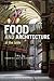 Food and Architecture: At The Table
