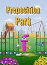 Preposition Park Preposition Park