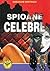 Spioane Celebre