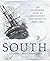 South by Ernest Shackleton