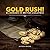 Gold Rush!: El Dorado in Br...