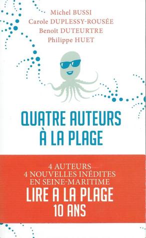 Quatre Auteurs à La Plage (Mass Market Paperback)