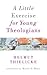 A Little Exercise for Young Theologians by Helmut Thielicke