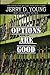 Options Are Good