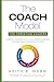 The COACH Model for Christian Leaders by Keith E. Webb