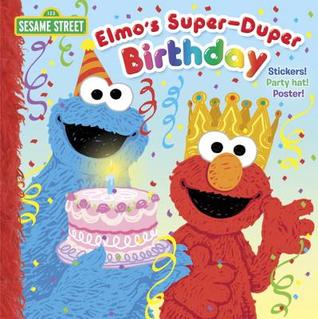 Elmo's Super-Duper Birthday (Sesame Street) (Pictureback)